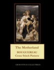 The Motherland : Bouguereau Cross Stitch Pattern - Book