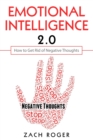 Emotional Intelligence 2.0 : How to Get Rid of Negative Thoughts - Book