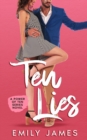 Ten Lies : A fun and sexy romantic comedy - Book