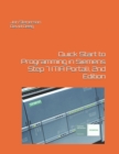 Quick Start to Programming in Siemens Step 7 (TIA Portal), 2nd Edition - Book