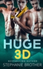 Huge 3D : A Mfmm Menage Stepbrother Romance - Book