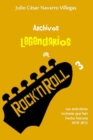 Archivos legendarios del rock 3 : Las anecdotas rockeras que han hecho historia 1990-2012 - Book