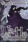 The Joy of Hex : A Not-So-Cozy Witch Mystery - Book