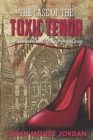 The Case of the Toxic Tenor - Book