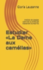 Estudiar La Dame aux camelias : Analisis de pasajes clave de la novela de Alexandre Dumas fils - Book