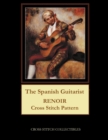 The Spanish Guitarist : Renoir Cross Stitch Pattern - Book