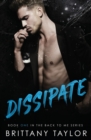 Dissipate : A Back to Me Novella - Book