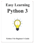 Easy Learning Python 3 : Python for Beginner's Guide - Book