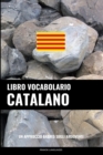 Libro Vocabolario Catalano : Un Approccio Basato sugli Argomenti - Book