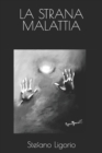 La Strana Malattia - Book
