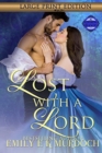 Lost with a Lord : A Steamy Regency Romance - Book