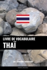 Livre de vocabulaire thai : Une approche thematique - Book