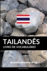 Livro de Vocabulario Tailandes : Uma Abordagem Focada Em Topicos - Book