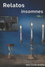 Relatos Insomnes : Vol. 1 - Book