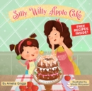 Silly Willy Apple Cake - Book