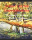 School van het Impressionisme : 50 geillustreerde lessen. De theoretische en praktische - Book
