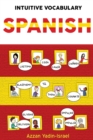 Intuitive Vocabulary : Spanish - Book