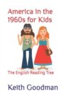 America in the 1960s for Kids : The English Reading Tree - Book