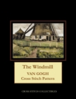 The Windmill : Van Gogh Cross Stitch Pattern - Book