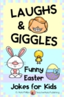 Laughs & Giggles : Funny Easter Jokes for Kids - Book