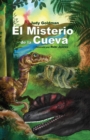 El Misterio de la Cueva : Aventuras en la Era Mesozoica - Book