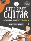 Little Pirate Guitar Lesson Activity Book1 - Book