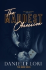 The Maddest Obsession - Book