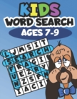 Kids Word Search Ages 7-9 : Learning made fun - Book