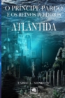 Atlantida (1a Ed.) : O Principe Pardo e os Reinos Perdidos - Book