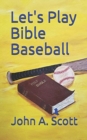 Let's Play Bible Baseball - Book