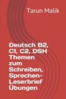 Deutsch B2, C1, C2, DSH Themen zum Schreiben, Sprechen- Leserbrief UEbungen - Book