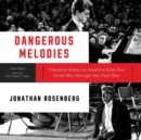 Dangerous Melodies - eAudiobook