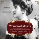 Women of Means - eAudiobook