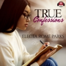 True Confessions - eAudiobook