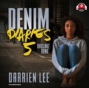 Denim Diaries 5 - eAudiobook