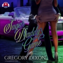Sugar Daddy's Game - eAudiobook