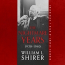 The Nightmare Years, 1930-1940 - eAudiobook