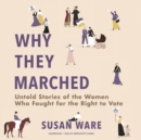 Why They Marched - eAudiobook