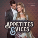 Appetites & Vices - eAudiobook