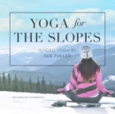 Yoga for the Slopes - eAudiobook