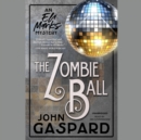 The Zombie Ball - eAudiobook