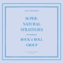 Supernatural Strategies for Making a Rock 'n' Roll Group - eAudiobook