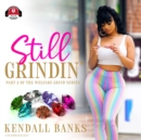 Still Grindin' - eAudiobook