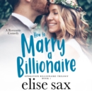How to Marry a Billionaire - eAudiobook