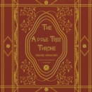 The Apple-Tree Throne - eAudiobook
