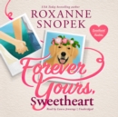 Forever Yours, Sweetheart - eAudiobook