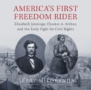 America's First Freedom Rider - eAudiobook