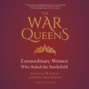 The War Queens - eAudiobook
