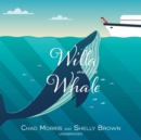 Willa and the Whale - eAudiobook