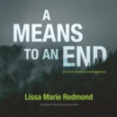 A Means to an End - eAudiobook